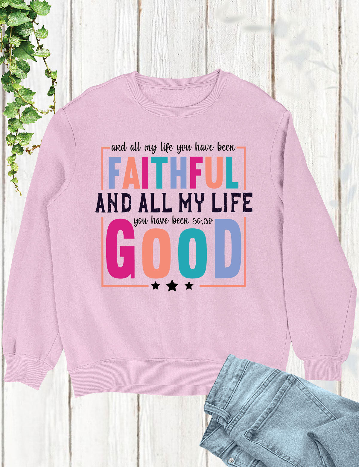 All My Life Faithful Long Sleeve Christian T Shirts