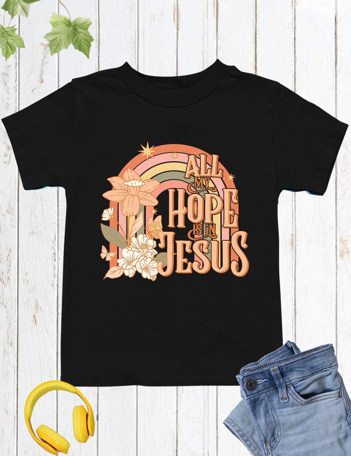 All My Hope is In Jesus Kids T Shirts