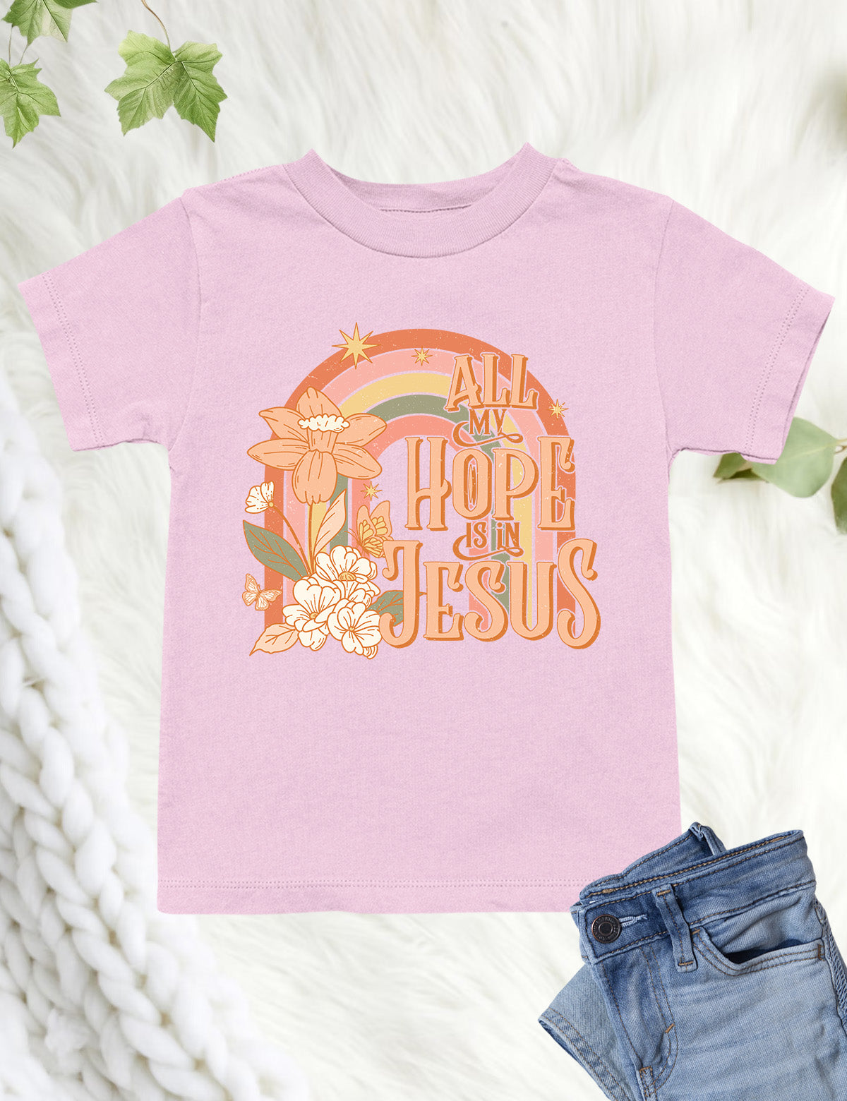 All My Hope is In Jesus Kids T Shirts