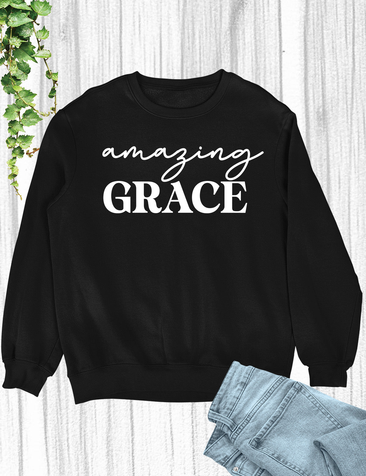 Amazing Grace Christian Sweatshirt