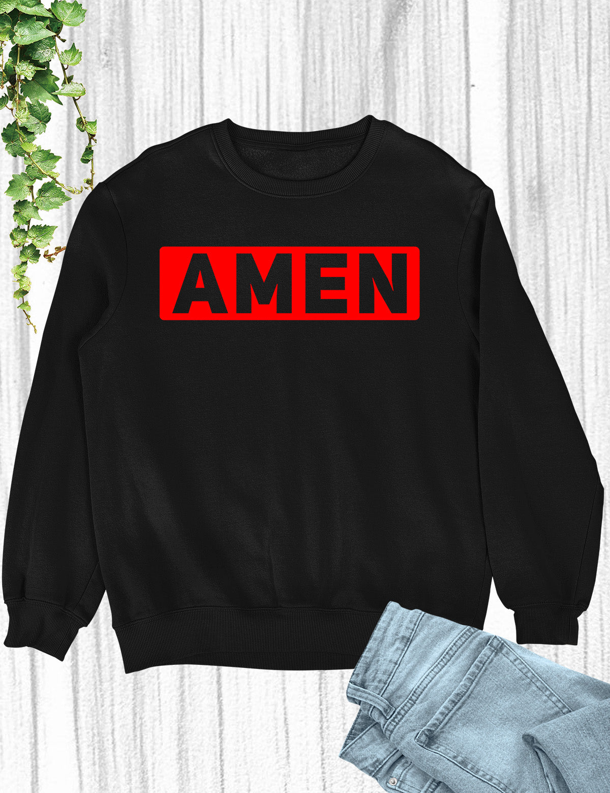 AMEN Religious Sweatshirts Let God's will Be Done