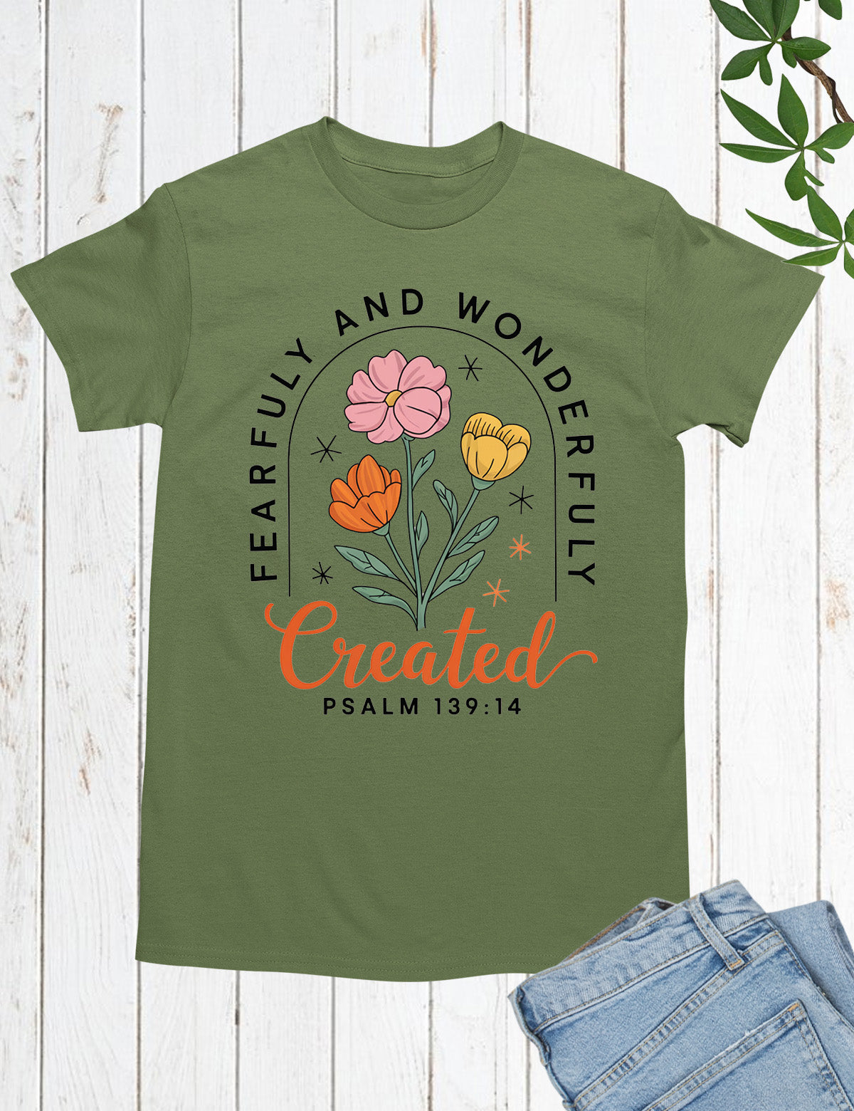 Fearfully and Wonderfully Made Christian Apparel Tees
