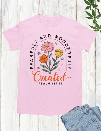 Fearfully and Wonderfully Made Christian Apparel Tees