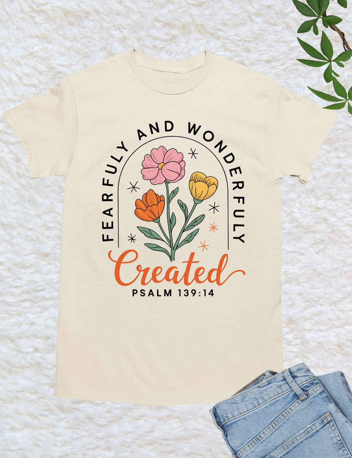 Fearfully and Wonderfully Made Christian Apparel Tees