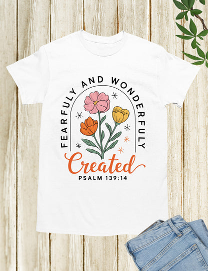 Fearfully and Wonderfully Made Christian Apparel Tees
