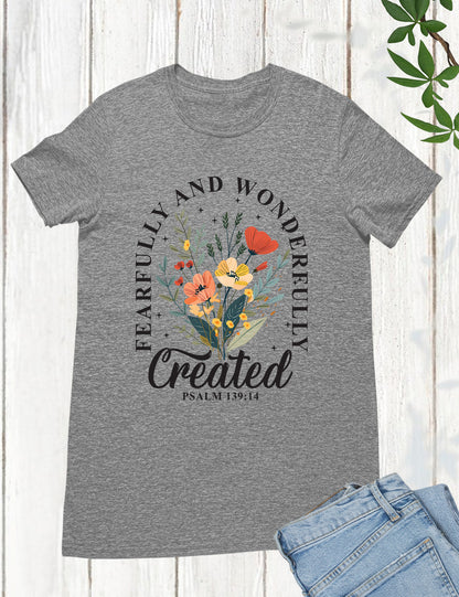 Beautifully and Wonderfully Created Shirt