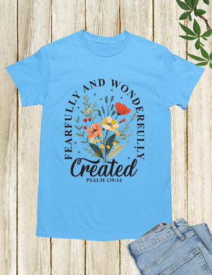 Beautifully and Wonderfully Created Shirt