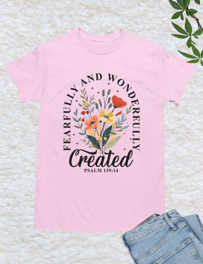 Beautifully and Wonderfully Created Shirt