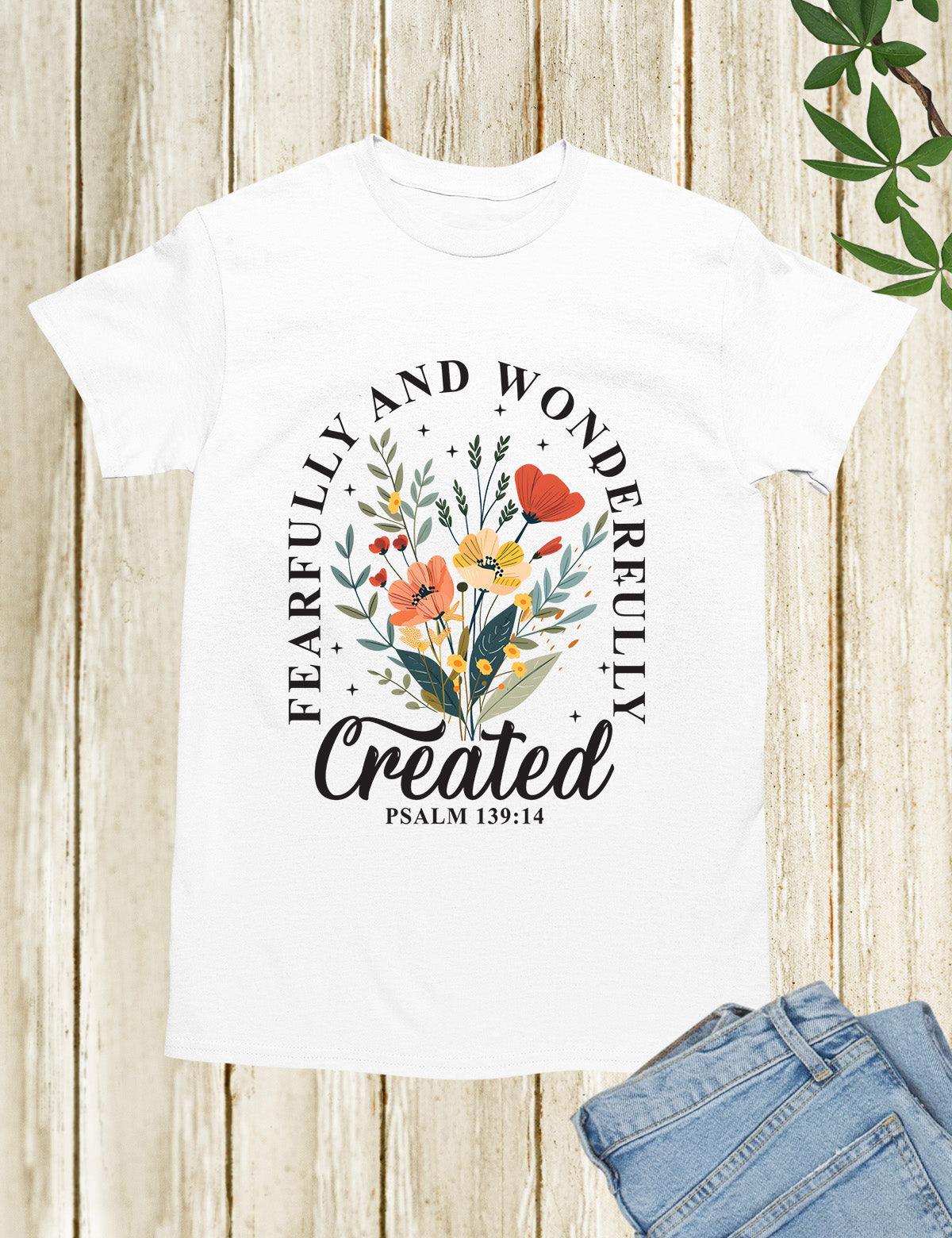 Beautifully and Wonderfully Created Shirt