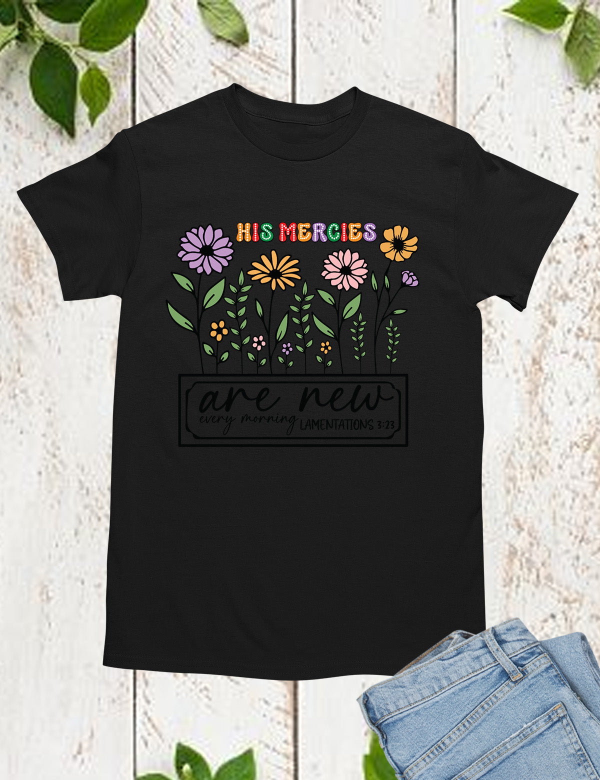 His Mercies are New Every Morning Christian Gift Tee
