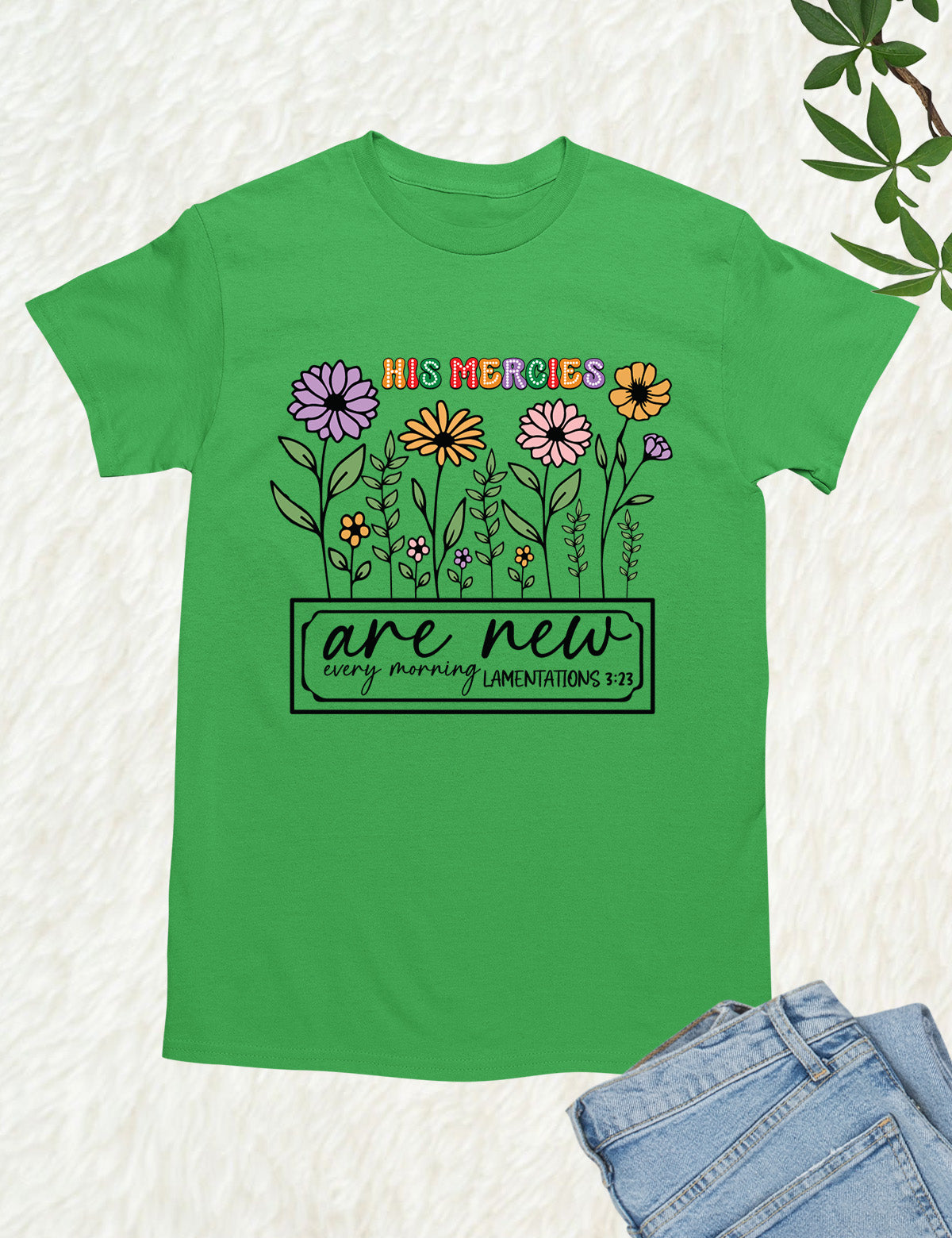 His Mercies are New Every Morning Christian Gift Tee