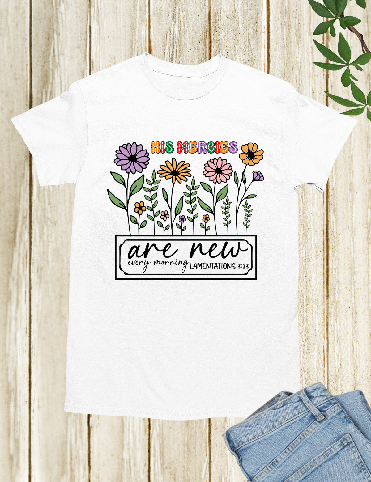 His Mercies are New Every Morning Christian Gift Tee