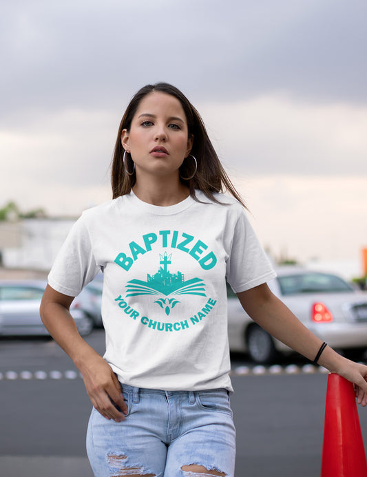 Personalized Baptized Christian T Shirts