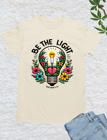 Be The Light Scripture Shirt Gift