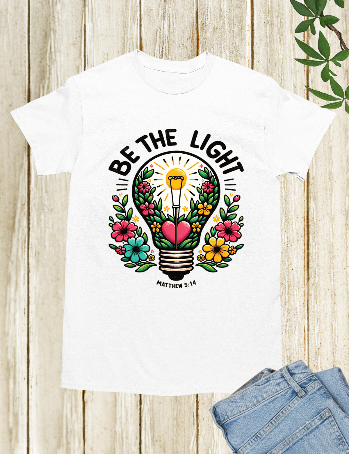 Be The Light Scripture Shirt Gift