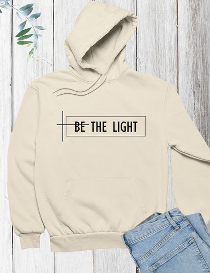 Be The Light Religious Hoodie