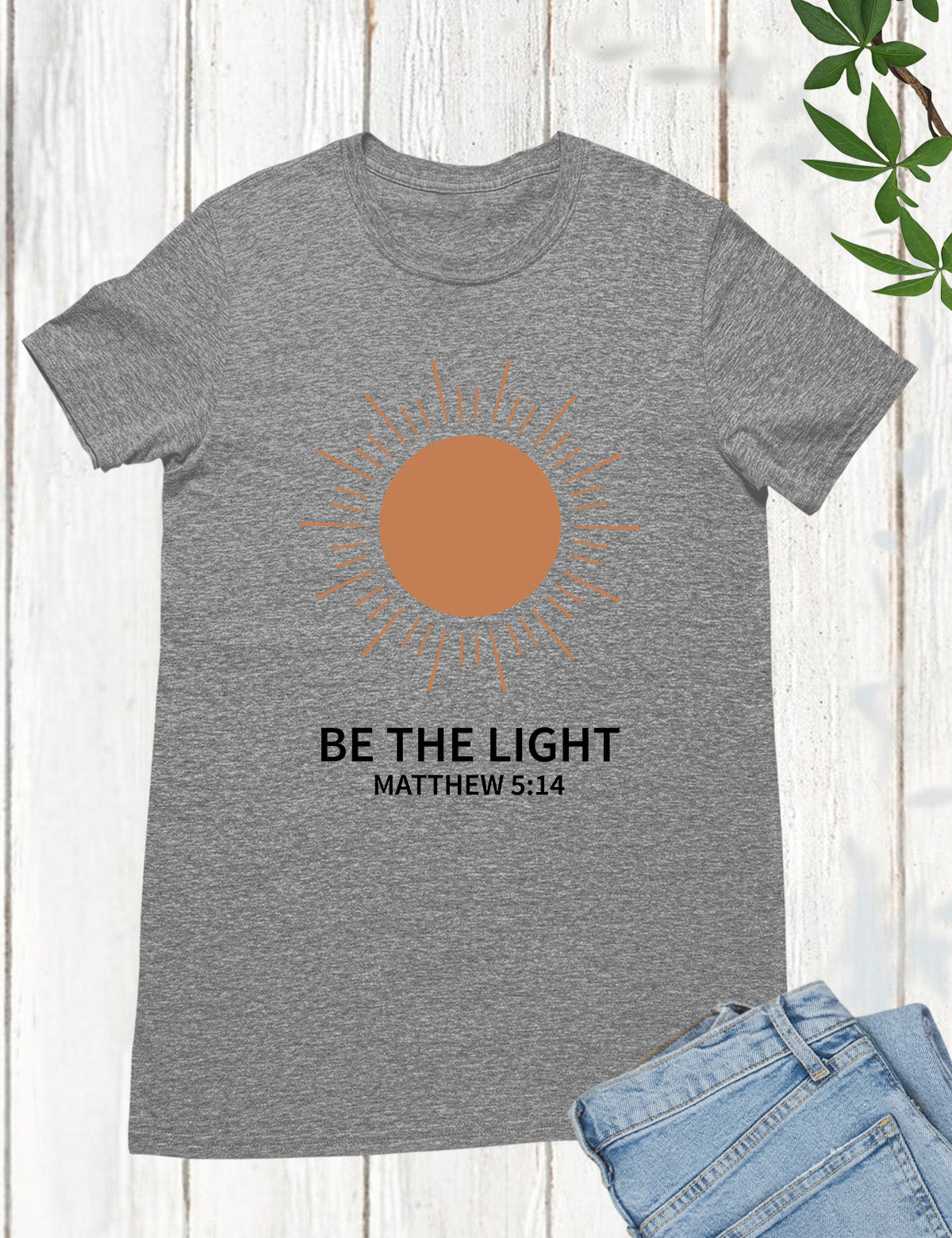 Be The Light Christian Apparel T Shirts