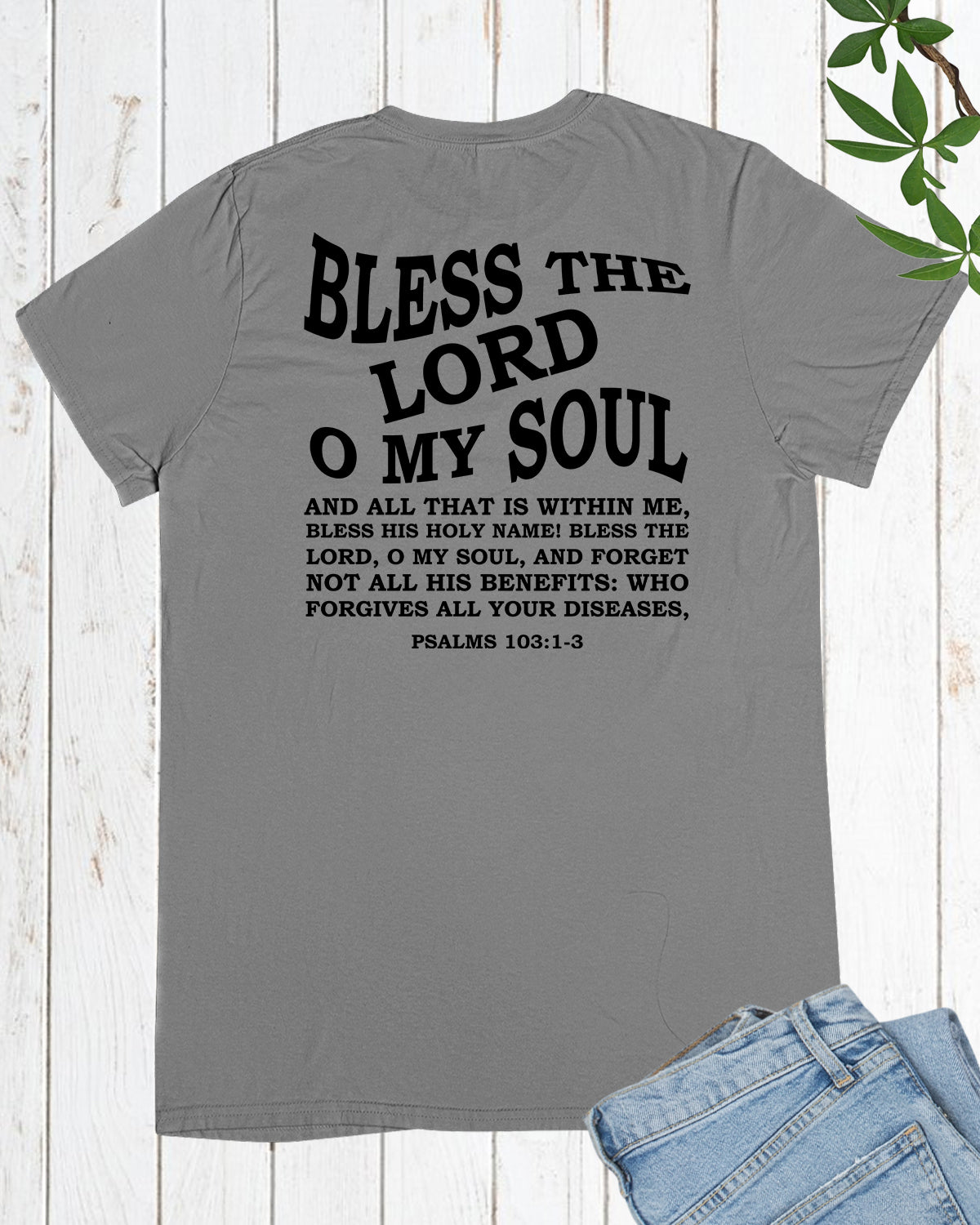 Bless the Lord Back Print Bible Verse T shirt