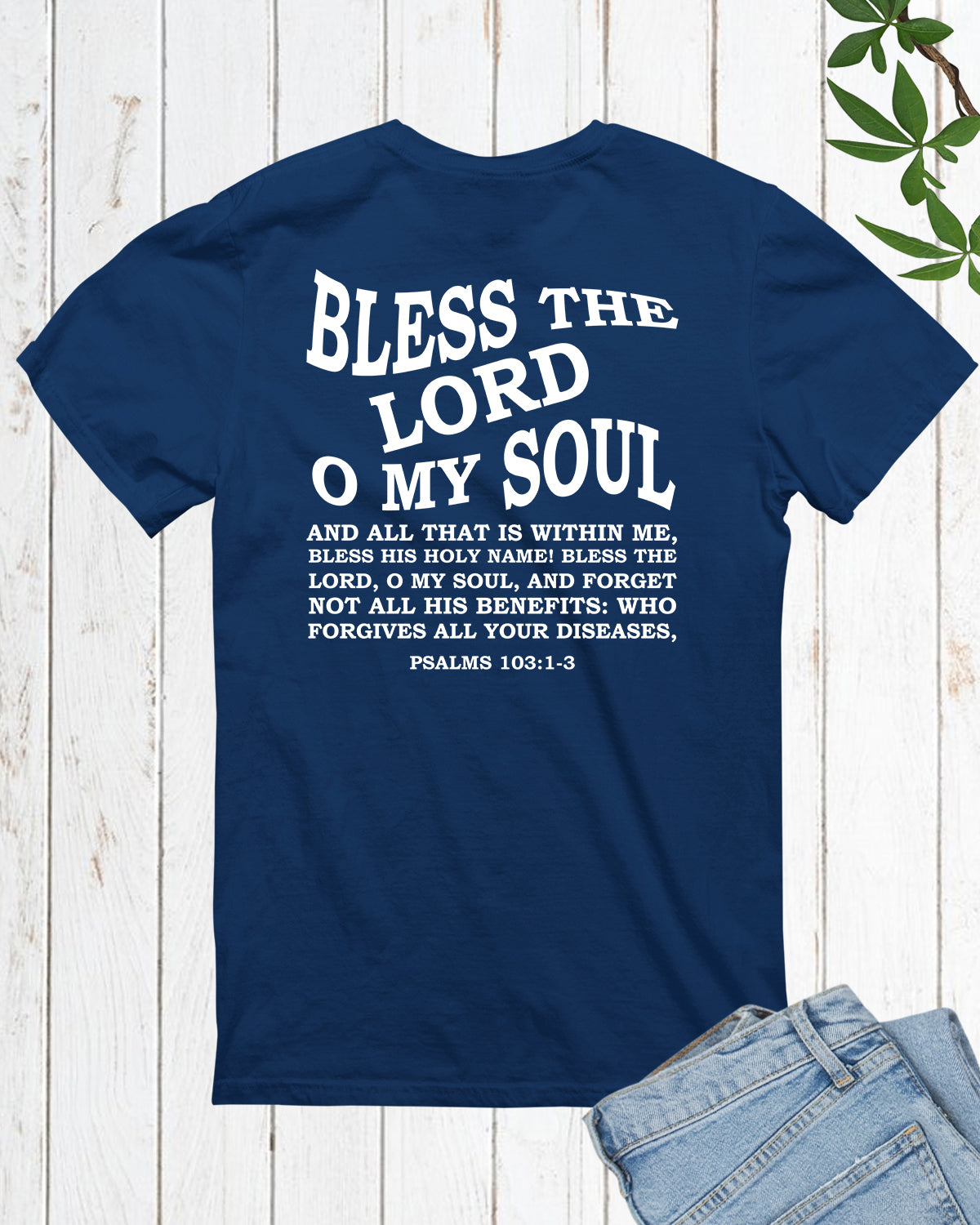 Bless the Lord Back Print Bible Verse T shirt