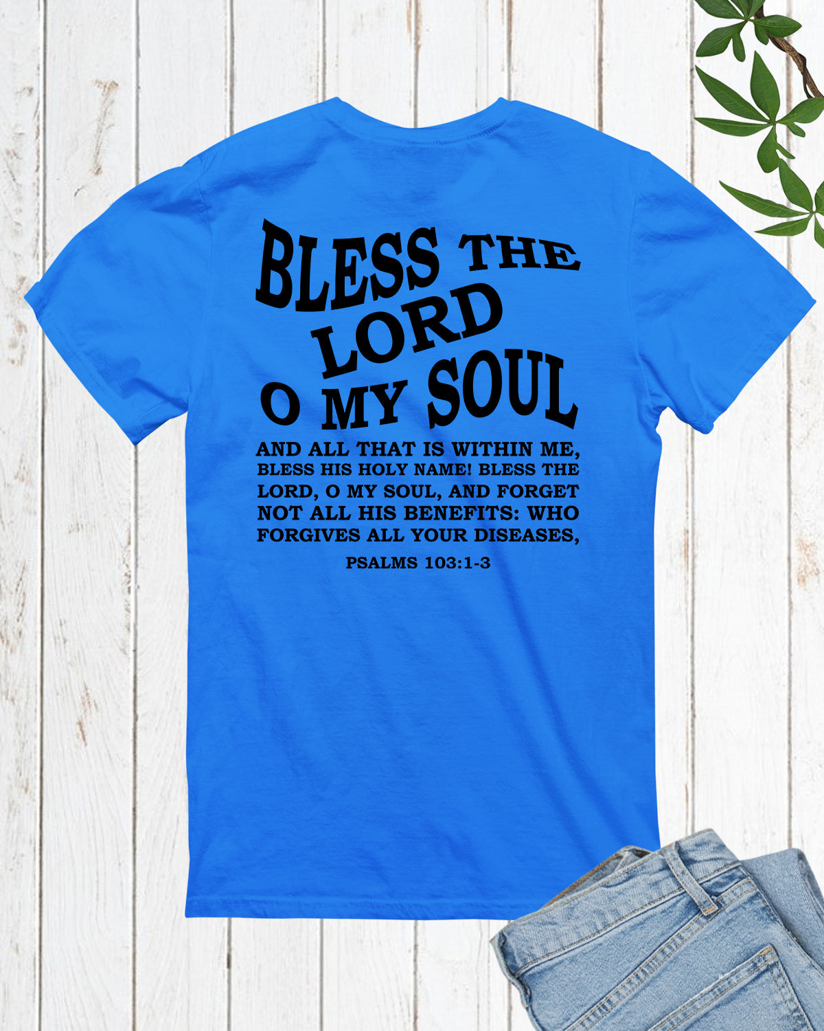 Bless the Lord Back Print Bible Verse T shirt