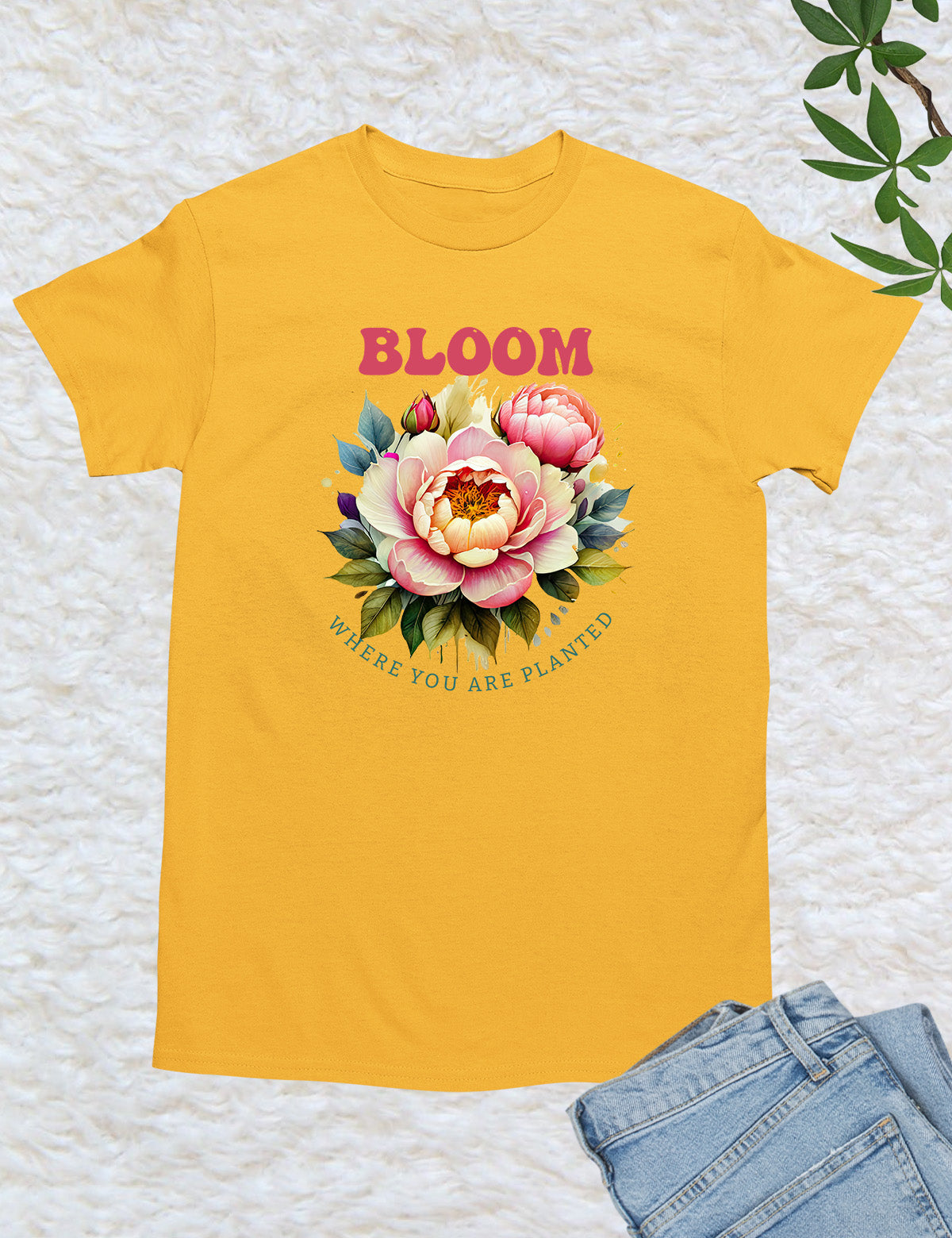 Bloom Where You are Planted Christian T Shirts