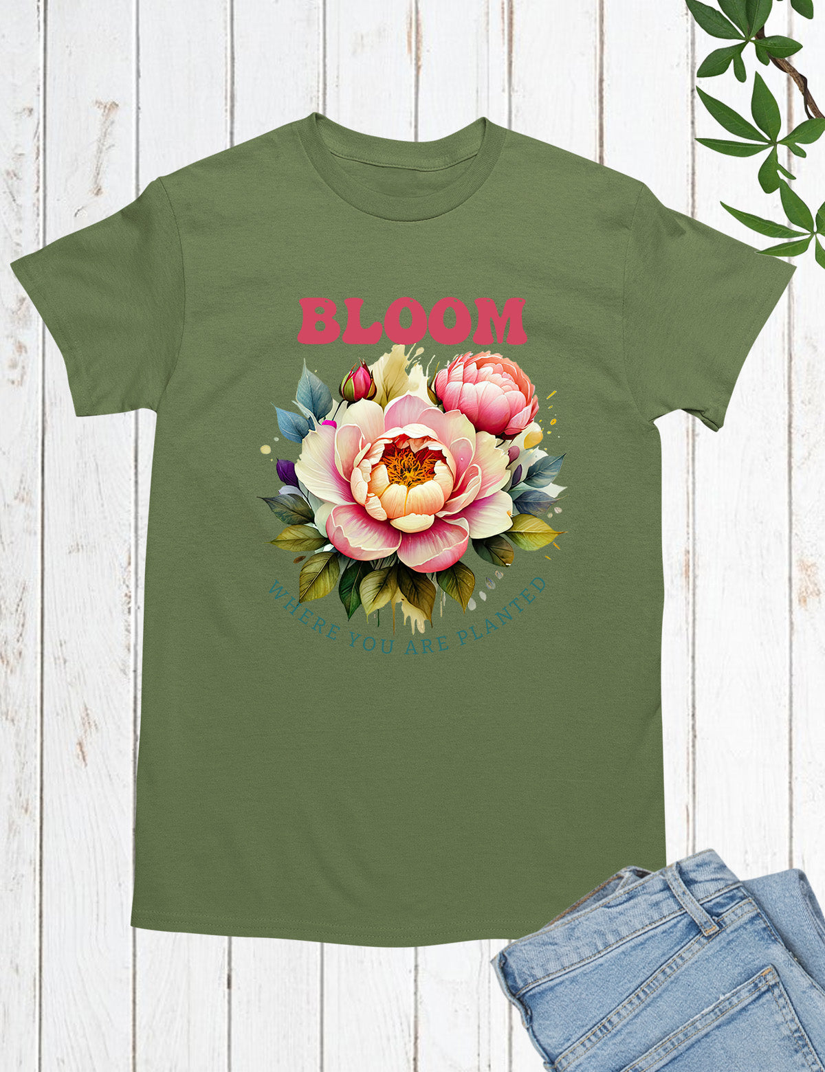 Bloom Where You are Planted Christian T Shirts