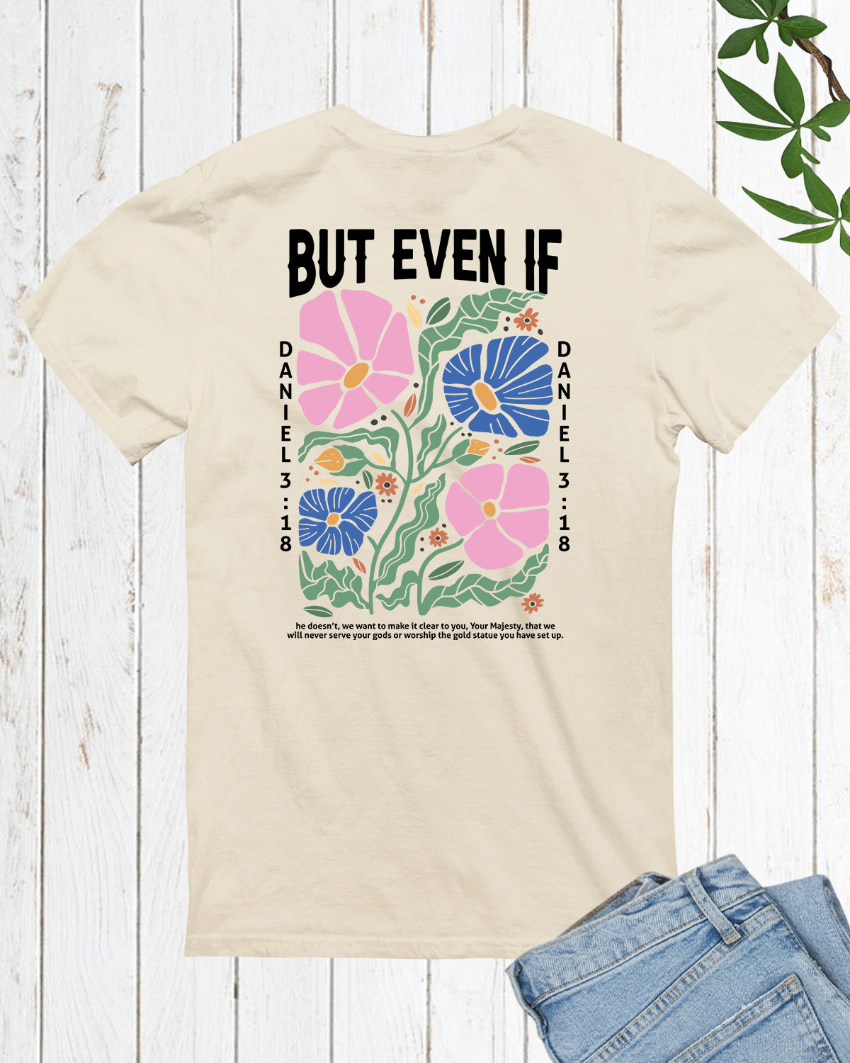 But Even If he Doesn't, We Want To Clear You Worship Boho Shirt back print