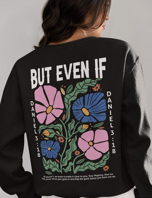 But Even If he Doesn't, We Want To Clear You Worship Boho Sweatshirt back print