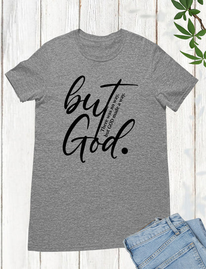 But God Bible Verse Shirts