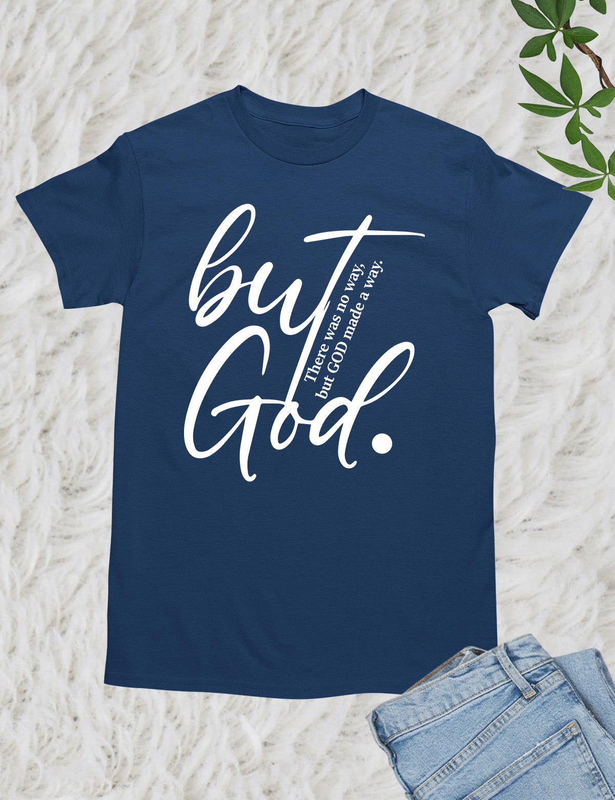 But God Bible Verse Shirts