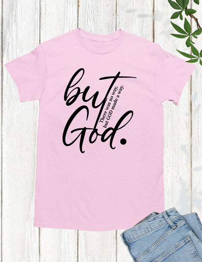 But God Bible Verse Shirts