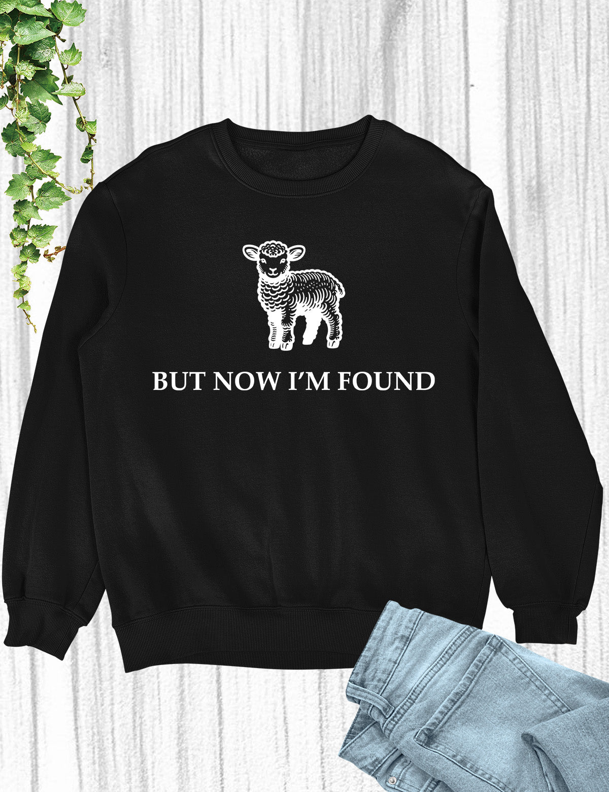 But Now I'm Found Christian Sweatshirt Retro Jesus Sweater
