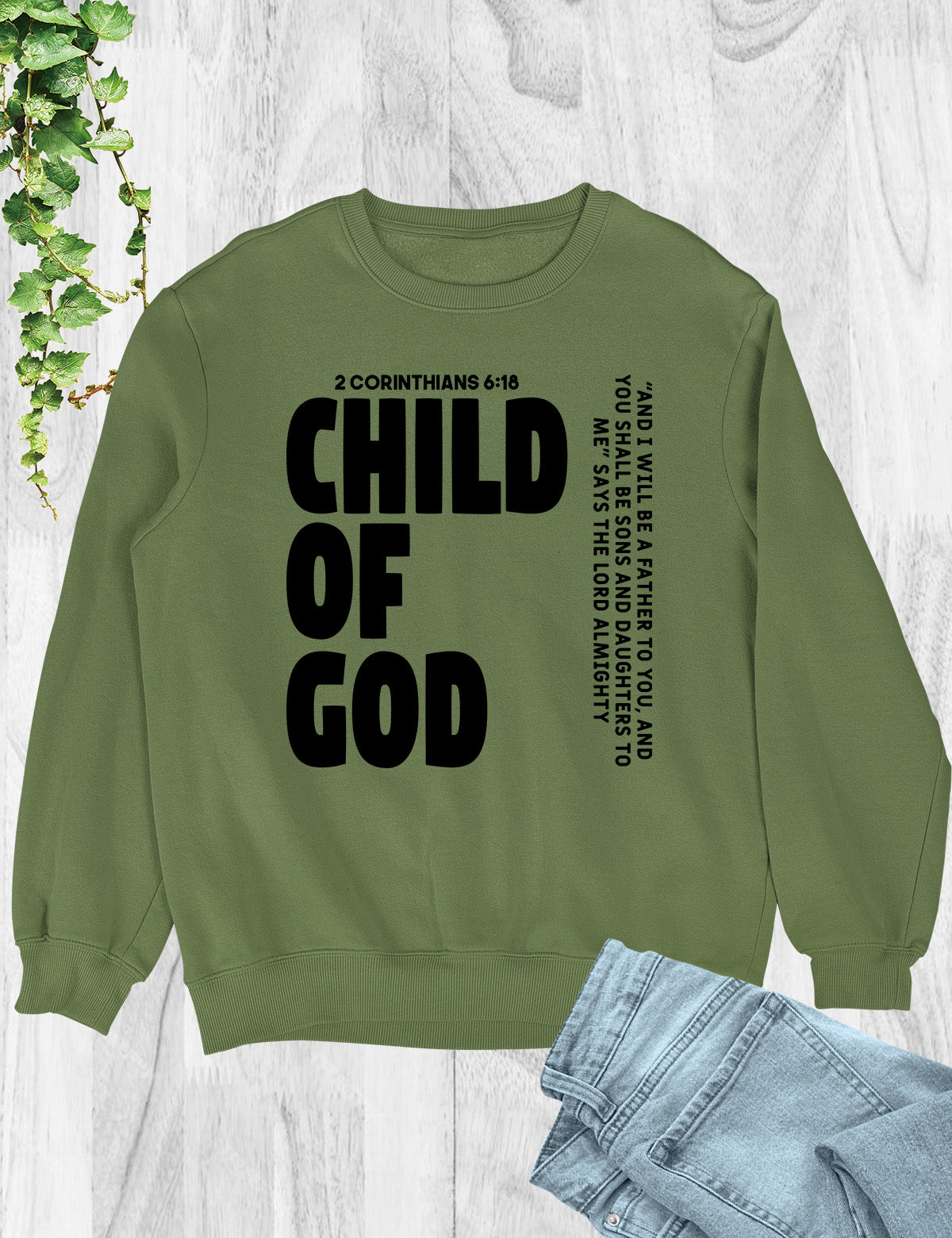 Child of God Corinthians Bible Verse Sweatshirts