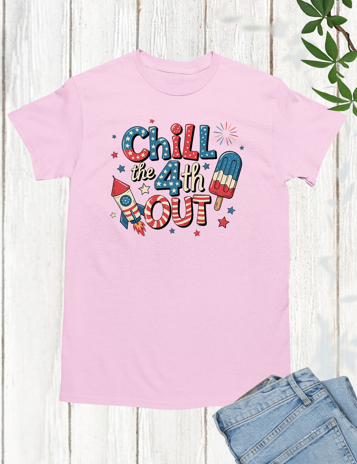 Chill The Fourth Out Shirt