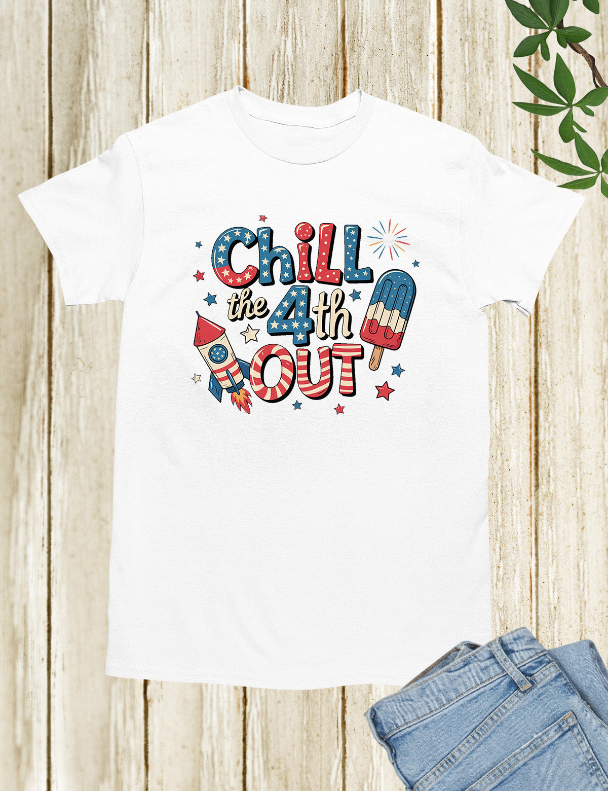 Chill The Fourth Out Shirt
