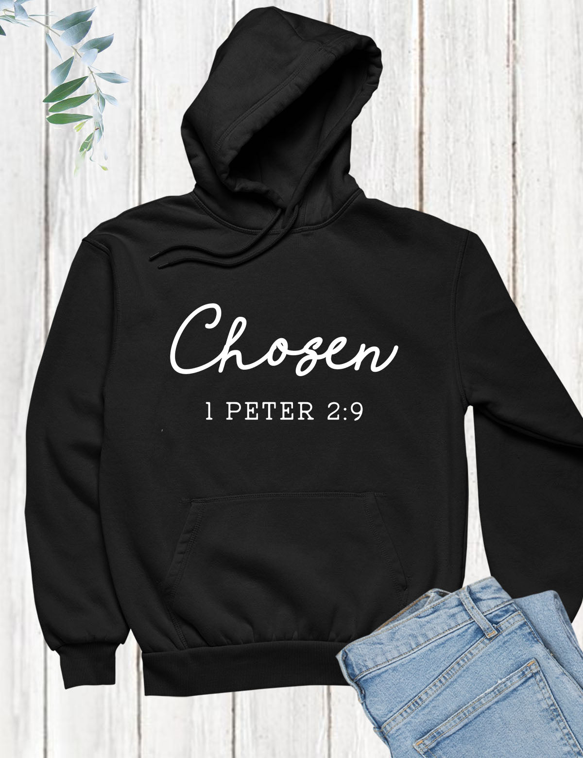 Chosen 1 Peter 2:9 Christian Hoodie