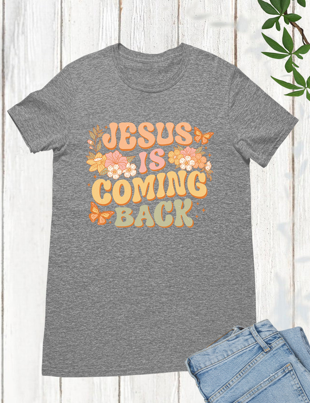 Jesus is Coming Back Scripture Shirt