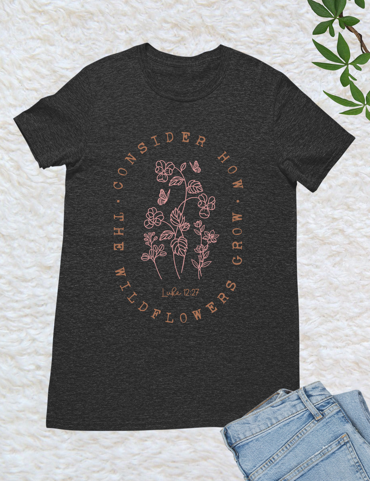 Consider How The Wildflower Grow Luke Verse Shirt