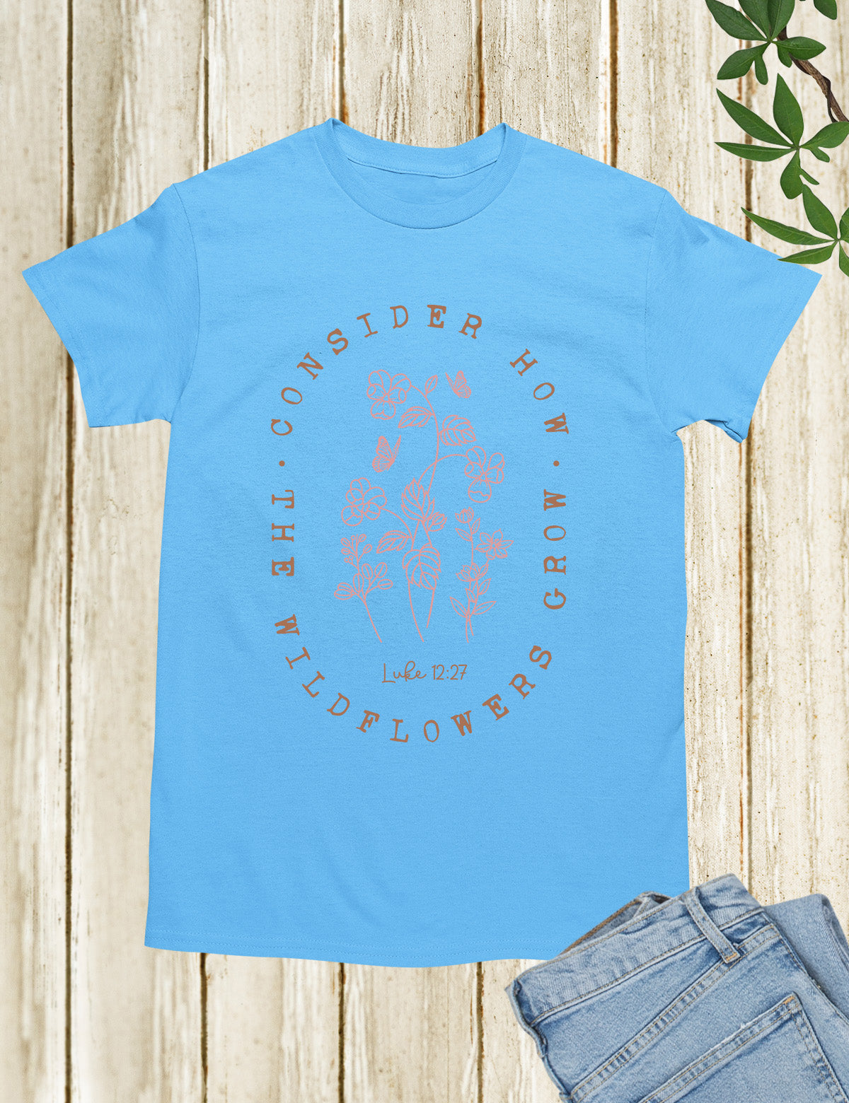 Consider How The Wildflower Grow Luke Verse Shirt