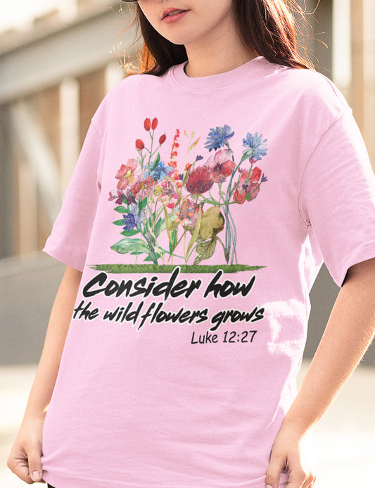 Bible Verse Consider How the Wildflower Grow Boho Shirt