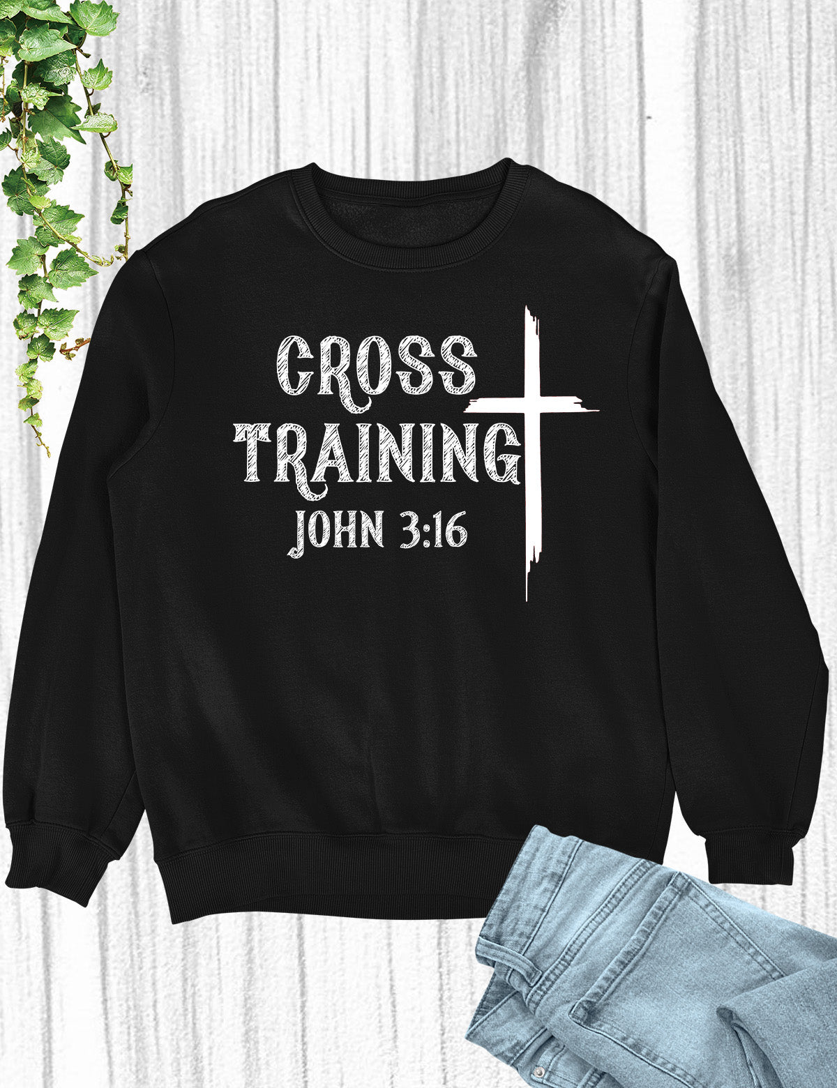 Cross Training John 3:16 Bible Verse Sweaters