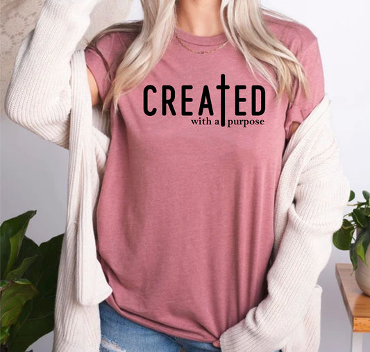 Created With A Purpose Bible Verse Christian Motivational T-Shirts