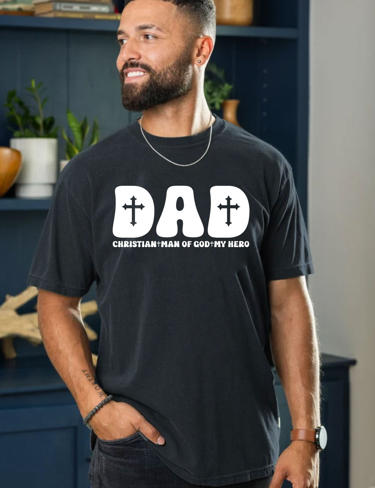 Dad Man of God My Hero Shirt
