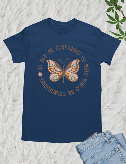 Do Not Conformed to This World Be Transformed Bible Verse T Shirt