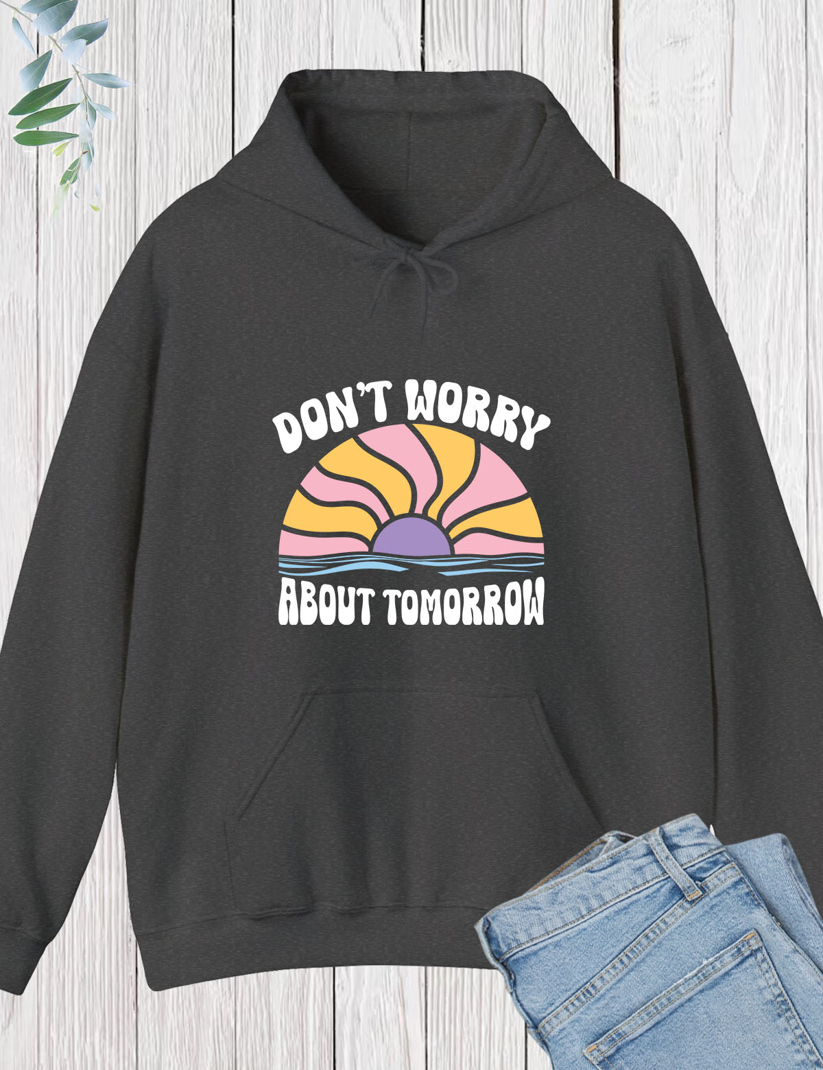 Don't Worry about Tomorrow Christian Hoodie
