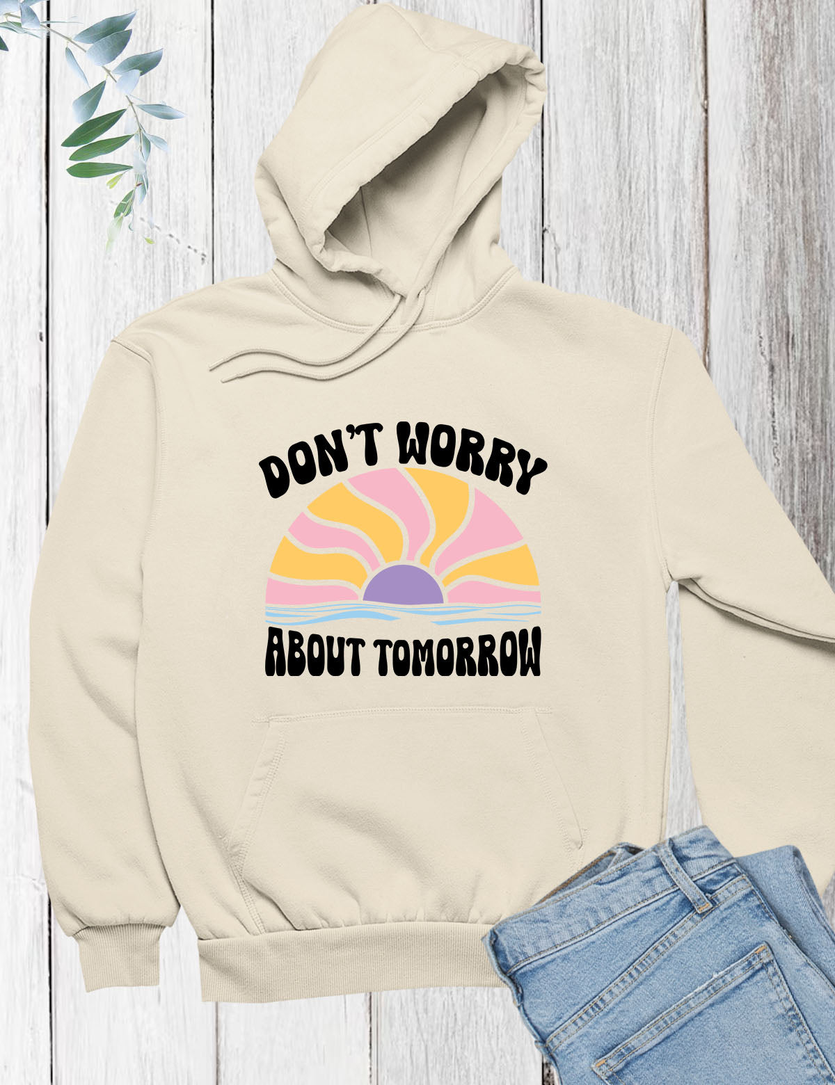 Don't Worry about Tomorrow Christian Hoodie