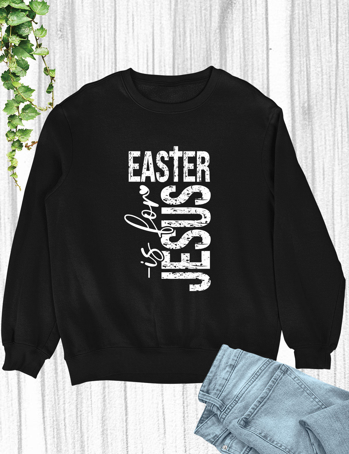 Easter Is For Jesus  Sleeve T Shirts