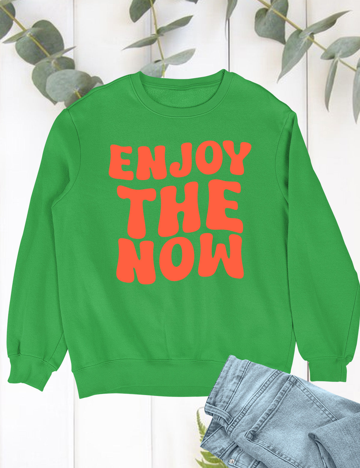 Enjoy The Now Funny Christian Sweatshirt