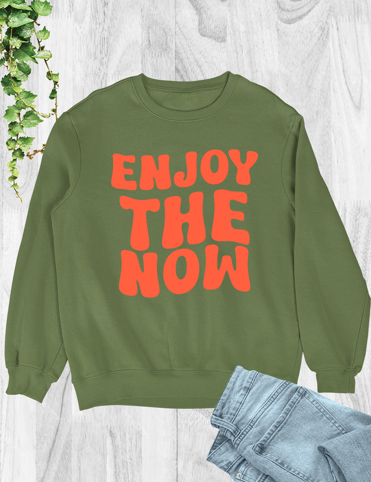 Enjoy The Now Funny Christian Sweatshirt