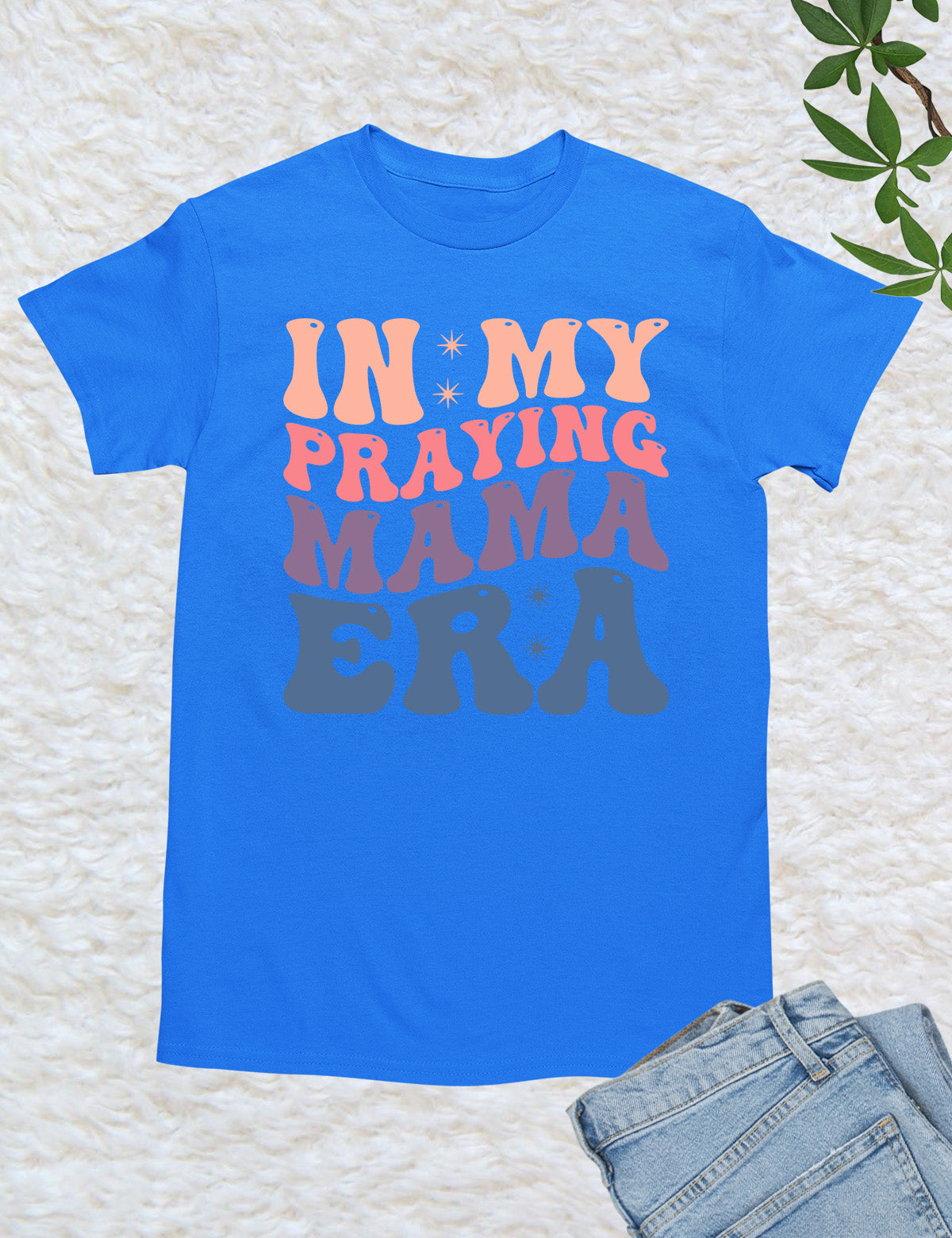 In My Praying Mama Era Prayer Shirts